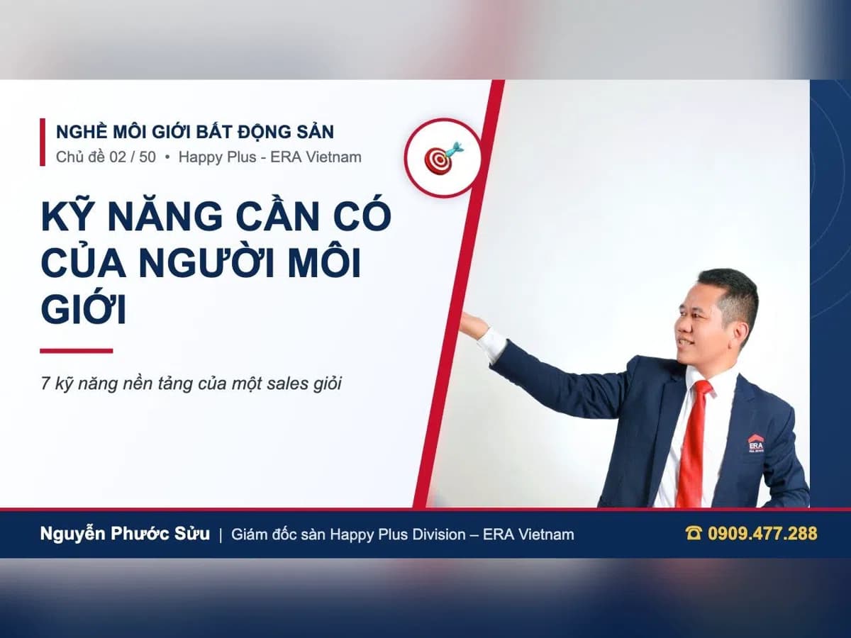 Ảnh bìa chủ đề kỹ năng môi giới bất động sản do Nguyễn Phước Sửu, giám đốc sàn Happy Plus Division – ERA Vietnam chia sẻ