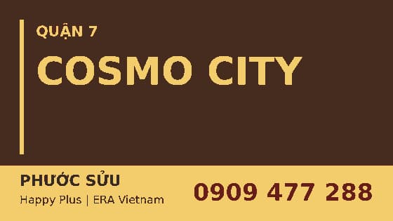 Cosmo City Quận 7 – khu căn hộ tại 99 Nguyễn Thị Thập